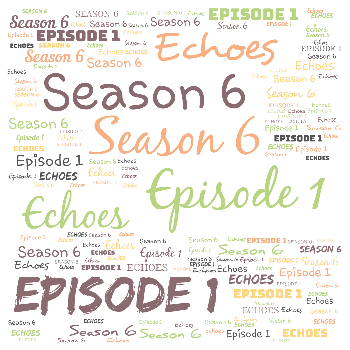 Episode 601: Echoes