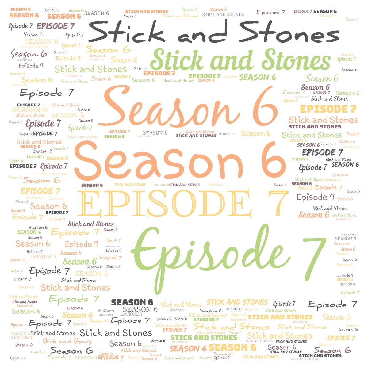 Episode 607: Stick and Stones